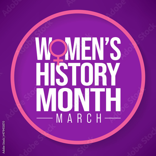 Women's History month is observed every year in March, is an annual declared month that highlights the contributions of women to events in history and contemporary society. Vector illustration design.