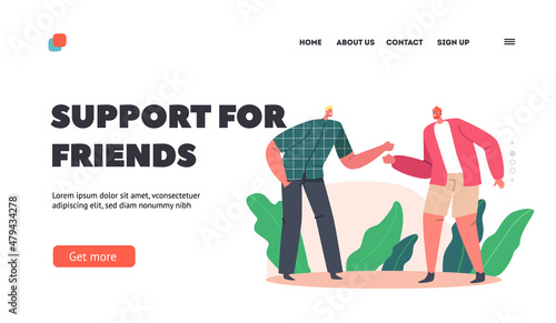 Support for Friends Landing Page Template. Characters Beat Fist, Greeting Each Other, Friendship, Solidarity, Greetings, © Sergii Pavlovskyi