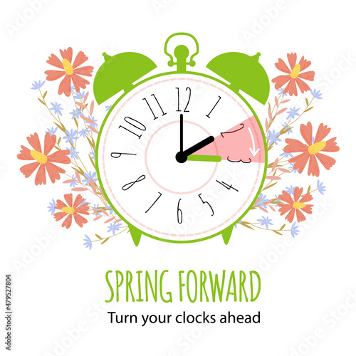 Daylight saving time begins. Spring forward time concept with graphic alarm clock and schedule to set your clocks forward one hour in the spring. Vector illustration isolated on white