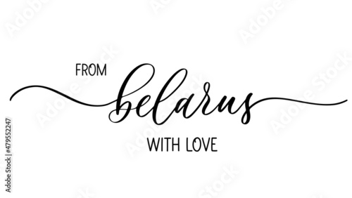 From Belarus with love - lettering in Belarusian.