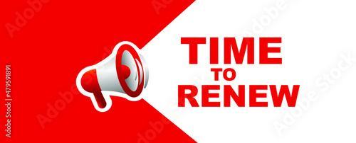 time to renew sign on white ackground	