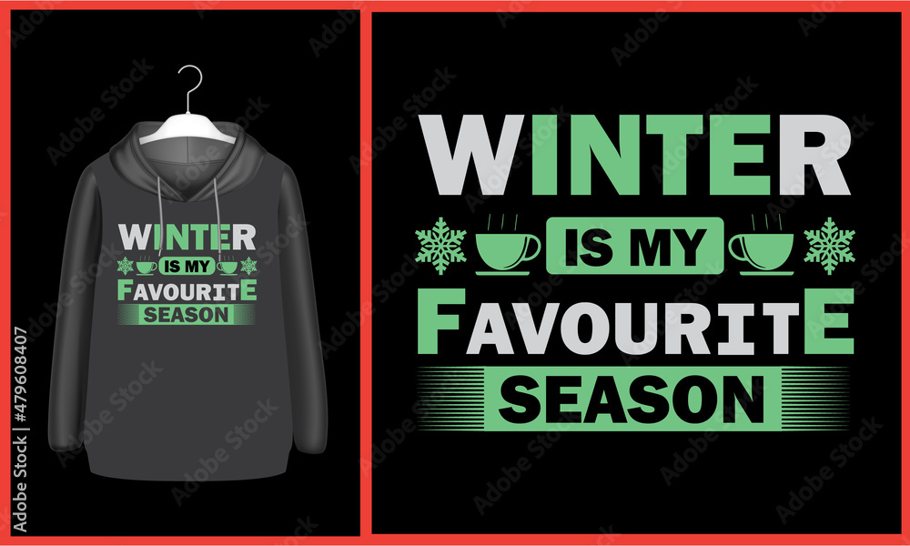 Obraz premium Winter Is my Favourite season quotes.