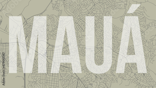 Maua map city poster, horizontal background vector map with opacity title. Municipality area street map. Widescreen skyline panorama.
