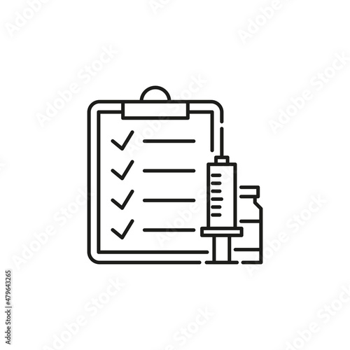 Clipboard with syringe line icon. Editable stroke