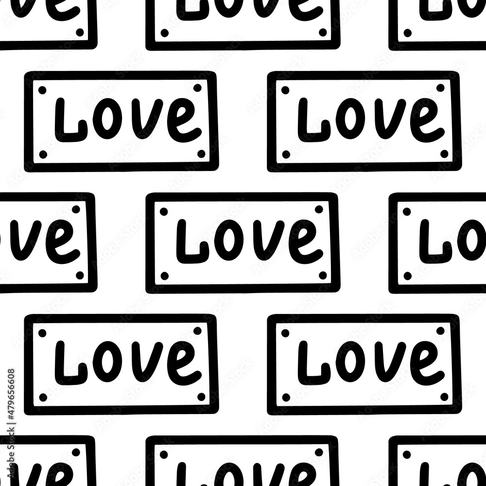Seamless pattern with a sign with the inscription love. Vector illustration. Design for Valentines day