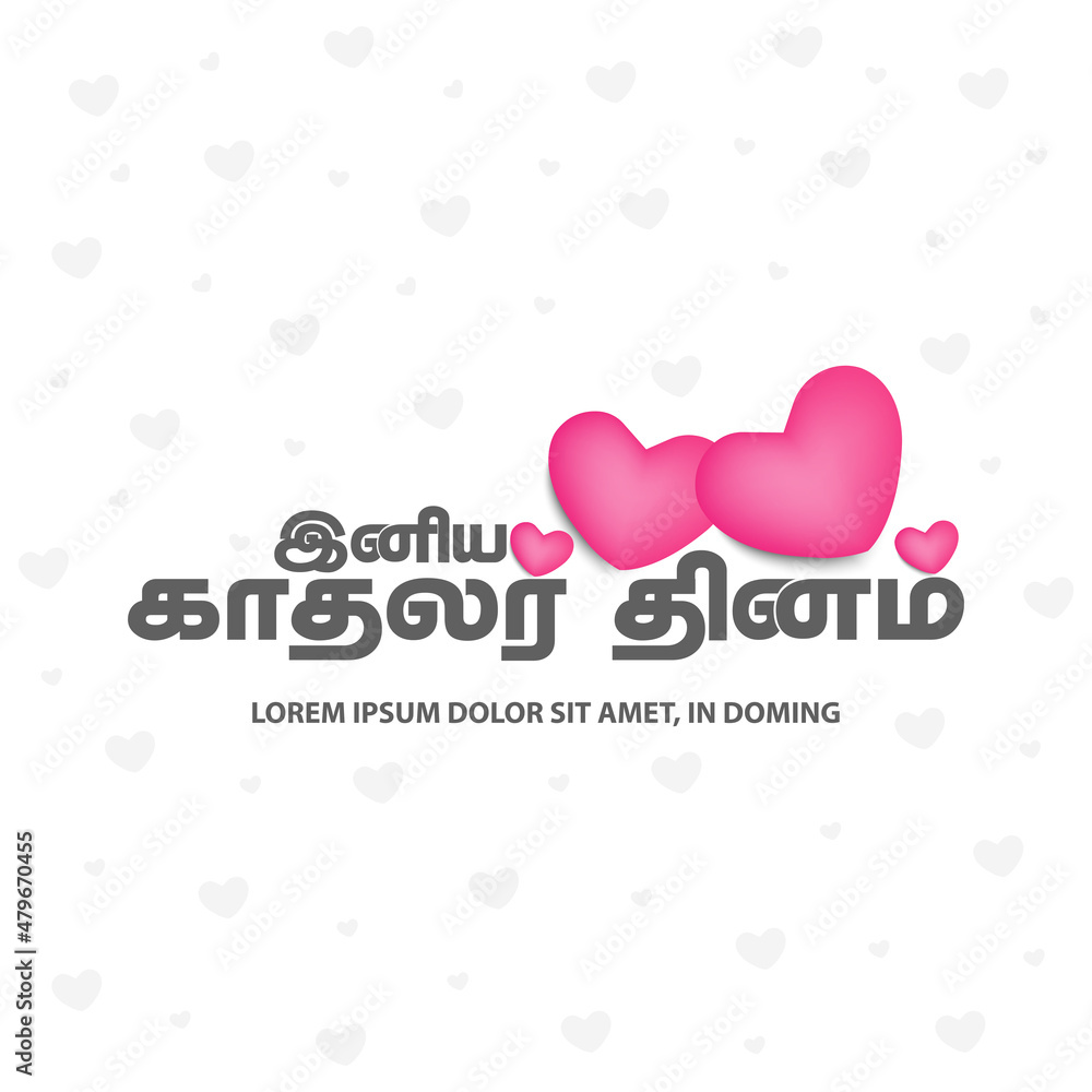 Happy Valentine's Day quote with pink hearts. for greeting card, poster, flyer, header, banner, logo and Happy Valentine's Day Translate Tamil text. Happy Valentine's Day quote with pink hearts. for greeting card, poster, flyer, header, banner, logo and Happy Valentine's Day Translate Tamil text.