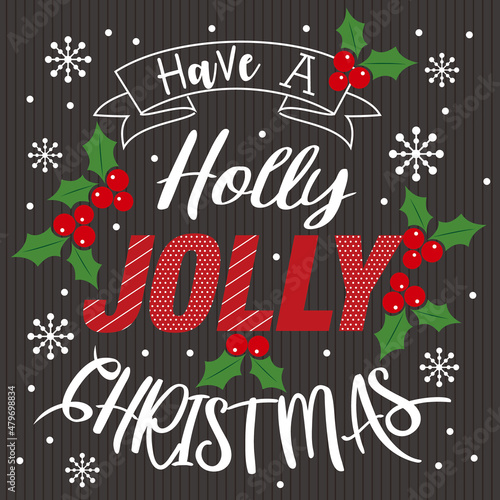 christmas greeting card with lettering holly jolly