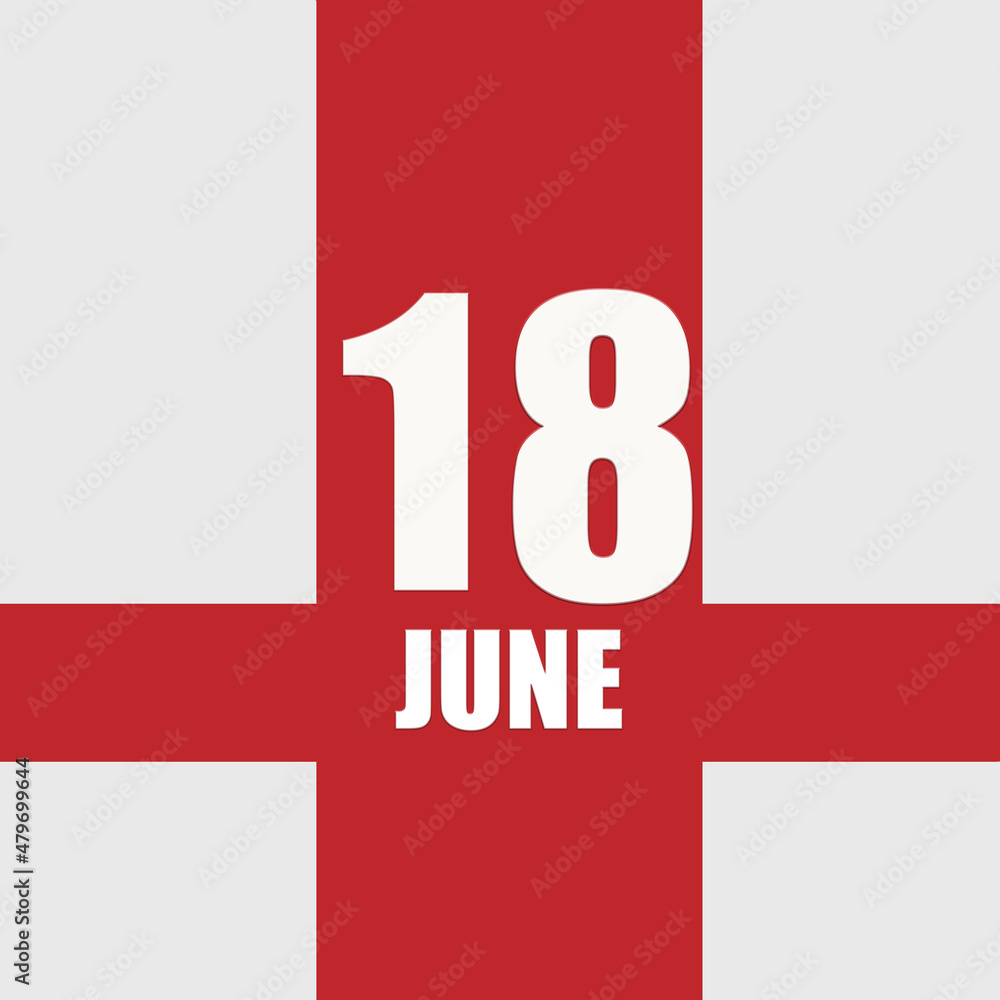 june 18. 18th day of month, calendar date.White numbers and text on red intersecting stripes. Concept of day of year, time planner, summer month june 18. 18th day of month, calendar date.White numbers and text on red intersecting stripes. Concept of day of year, time planner, summer month