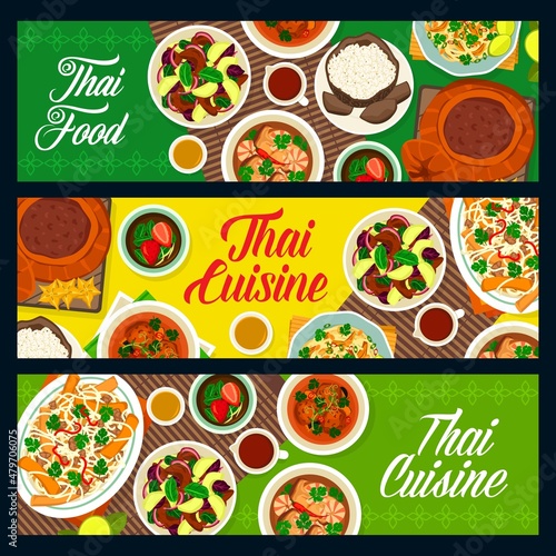 Thai food cuisine dishes for lunch, Thailand authentic menu, vector banner. Thai cuisine spicy salads and Asian restaurant dinner with lemongrass tea, Tom Yum soup and Pad Thai noodles with curry
