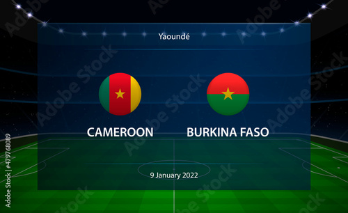 Cameroon vs Burkina Faso football scoreboard broadcast graphic soccer