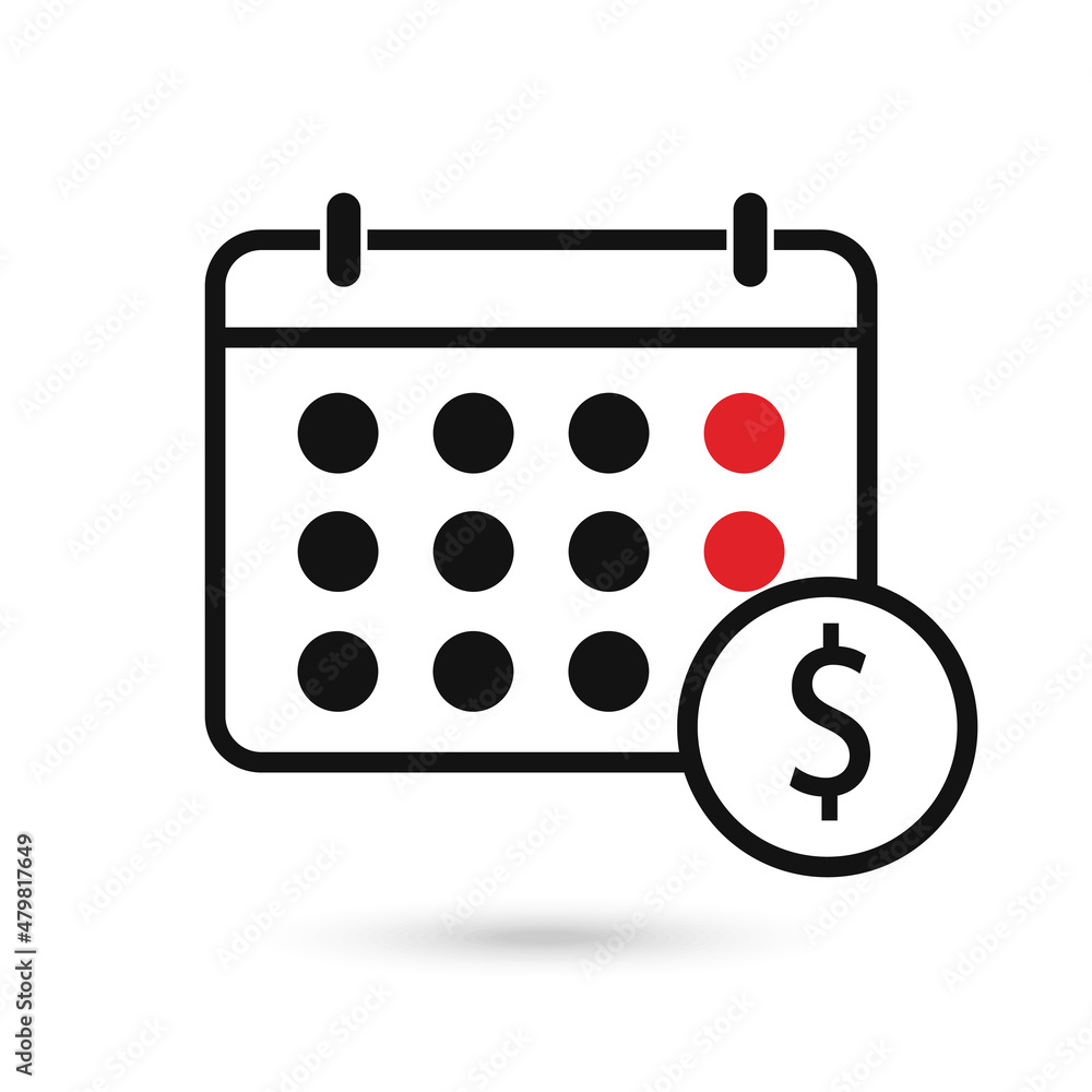 Calendar and dollar sign. Schedule, appointment, important date concept. Calendar and dollar sign. Schedule, appointment, important date concept.