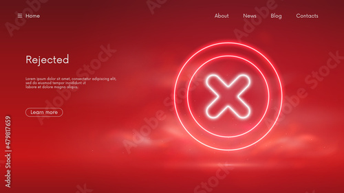 Cancel cross check mark icon button, symbol on reject, futuristic technology with red neon glow in the smoke, vector business background