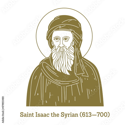 Saint Isaac the Syrian (613-700) was a 7th-century Church of the East Syriac Christian bishop and theologian best remembered for his written works on Christian asceticism.