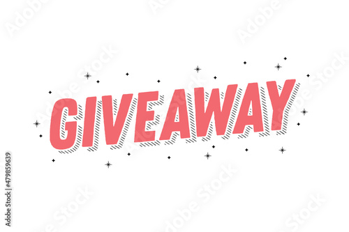Giveaway Text, Giveaway Banner, Win a Prize Text, Vector Illustration Background