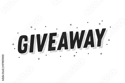 Giveaway Text, Giveaway Banner, Win a Prize Text, Vector Illustration Background