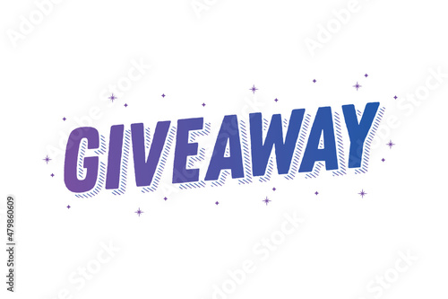 Giveaway Text, Giveaway Banner, Win a Prize Text, Vector Illustration Background