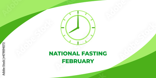 National fasting february. Vector web banner, poster, card for social media, networks. Text National fasting february and a clock with hands.