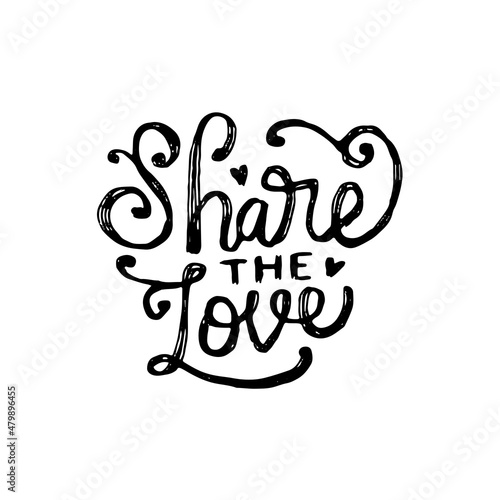 share the love hand drawn lettering inspirational and motivational quote