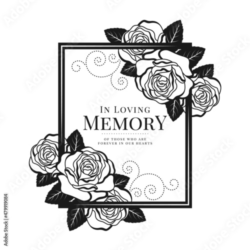 In loving memory of those who are forever in our hearts text in black frame with Rose conner vector design