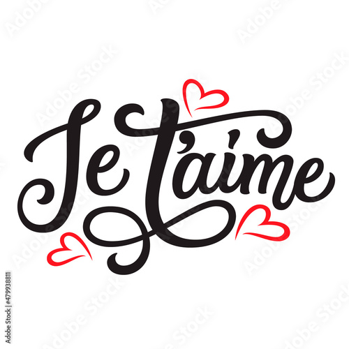 French translation: I love you. Hand lettering text. Vector typography