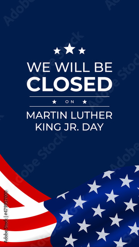 Martin Luther King Jr. Day design with US flag background. Happy MLK day. I have a dream.