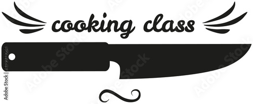 Cooking class design elements. Kitchen emblem, food studio label. Business sign template, culinary school badge. Hand drawn lettering for cooking class. Icon of knife isolated on white background