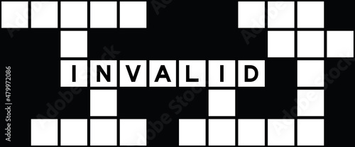 Alphabet letter in word invalid on crossword puzzle background