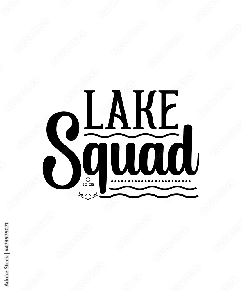 lake life svg, funny lake svgs, lake life wall art, life is better at ...