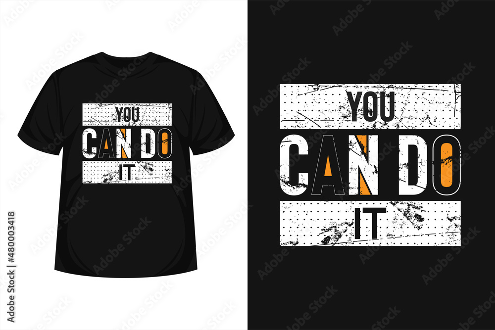  creative typography tshirt design for you can quote