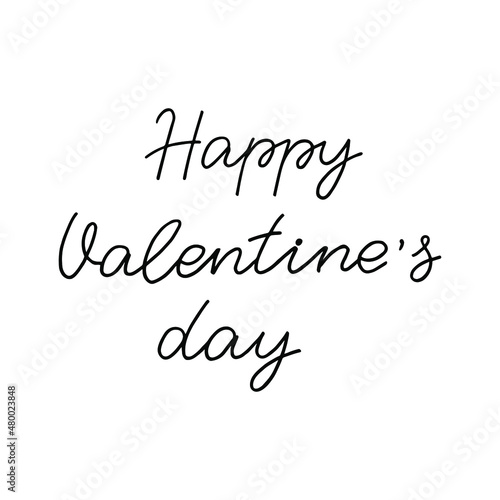 Happy Valentine's day. Greeting quote. Vector simple handwritten lettering. 