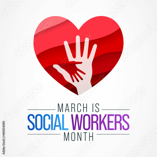 Social Work month is observed every year in March, in recognition of the contributions of social workers to society. Vector illustration
