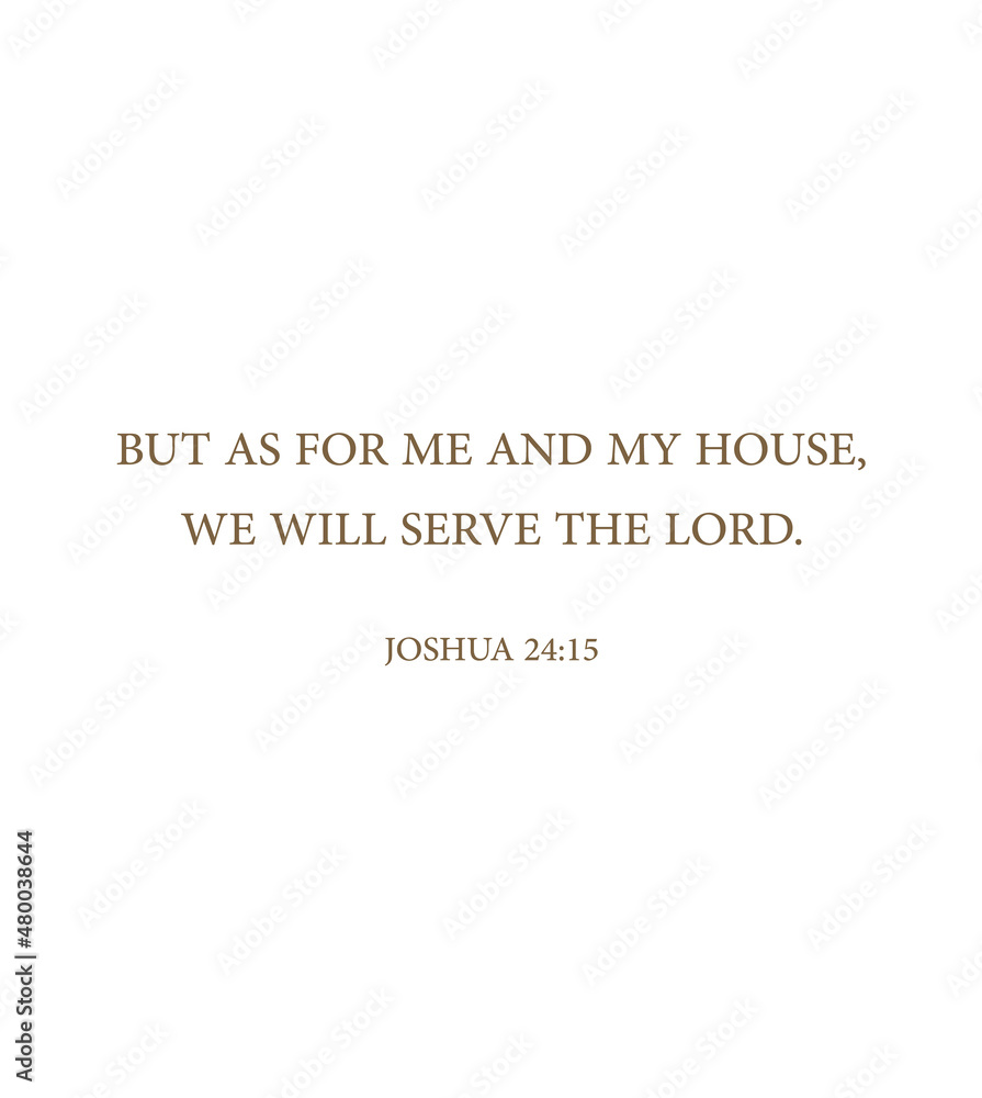 But as for me and my house we will serve the Lord, Joshua 24:15, bible verse poster, scripture wall print, Home wall decor, Christian banner, Minimalist Print, creative card, vector illustration