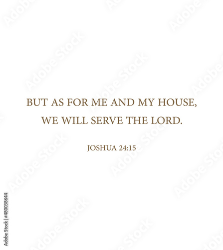 But as for me and my house we will serve the Lord, Joshua 24:15, bible verse poster, scripture wall print, Home wall decor, Christian banner, Minimalist Print, creative card, vector illustration