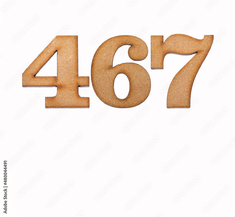 Number 467 in wood, isolated on white background Number 467 in wood, isolated on white background