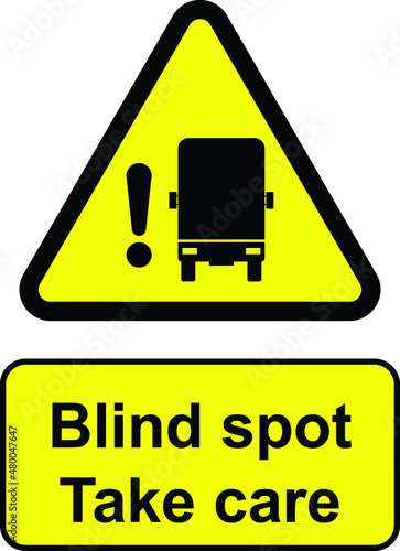 Blind Spot Take care sign - Vector
