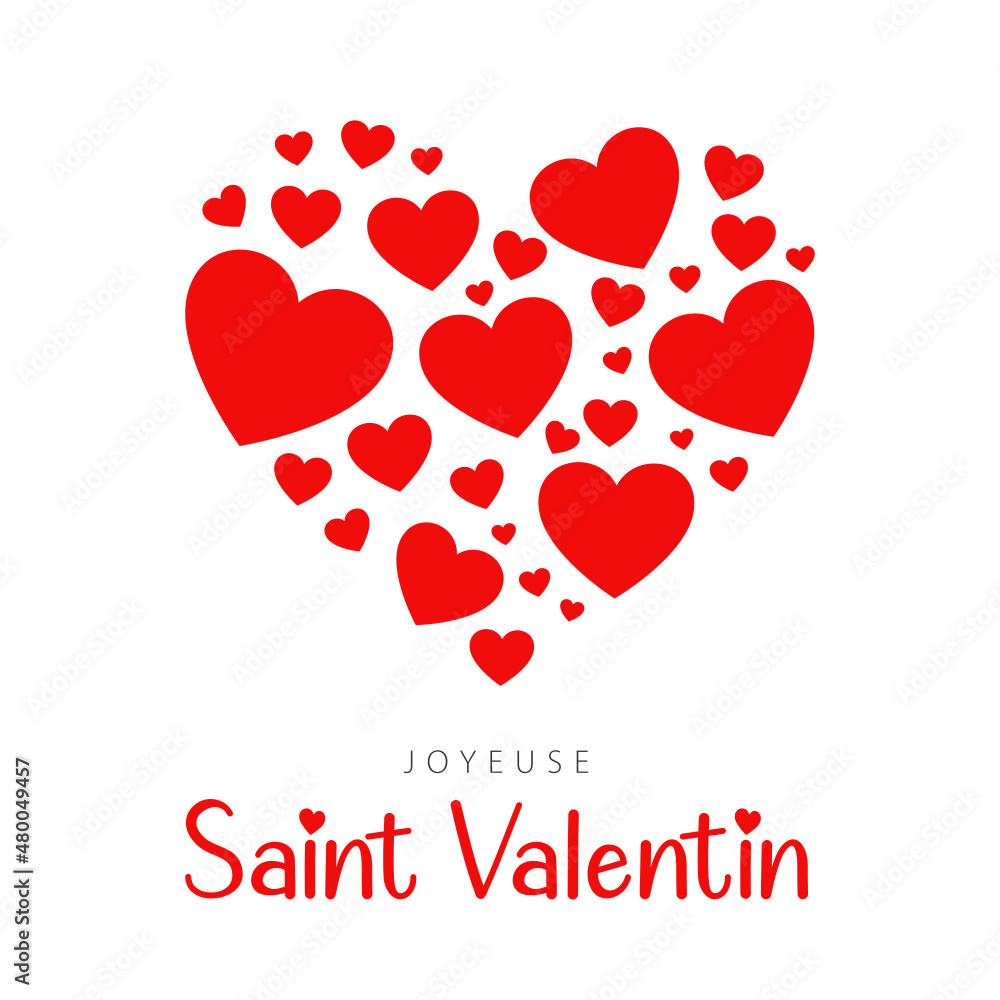 French text: Joyeuse Saint Valentin. Happy Valentine's Day, vector