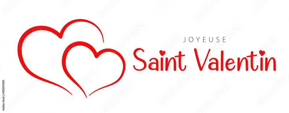 French text: Joyeuse Saint Valentin. Happy Valentine's Day, vector
French text: Joyeuse Saint Valentin. Happy Valentine's Day, vector