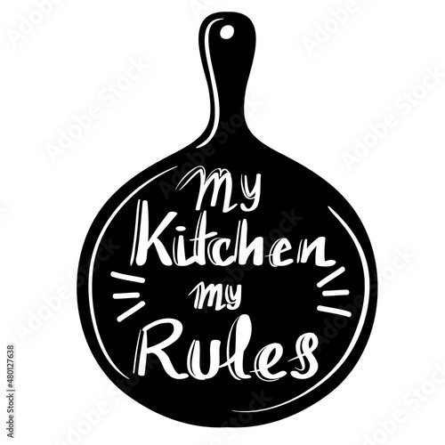 Obraz na plátně my kitchen my rules