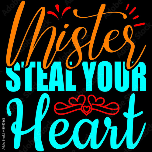 Mister steal your heart