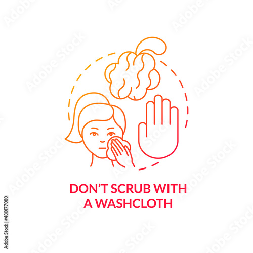 Dont scrub with washcloth red gradient concept icon. Dangerous procedure. Skincare routine abstract idea thin line illustration. Isolated outline drawing. Roboto-Medium, Myriad Pro-Bold fonts used