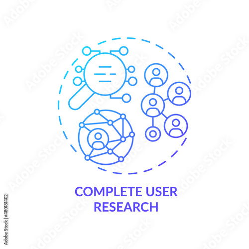 Complete user research blue gradient concept icon. Pricing strategy abstract idea thin line illustration. Gather customer insights. Isolated outline drawing. Roboto-Medium, Myriad Pro-Bold fonts used