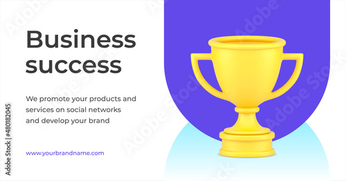 Business success promo banner with golden cup award and place for text 3d icon vector illustration