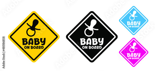 Slogan baby on board with baby pacifier Baby nipple logo. Flat vector baby quote. Baby on the way, expecting. Baby feet. The sticker on the back window of the car.
