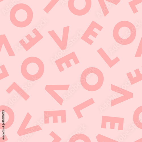 valentine's day background. LOVE letters seamless pattern.Texture for fabric, wrapping, wallpaper