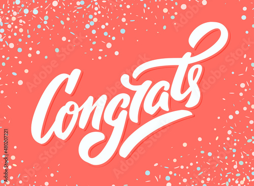 Congrats. Greeting card. Vector handwritten lettering.