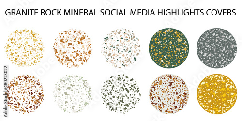 Granite coarse grained vector social media story highlight covers. Multicolor varied circle icons with quartz, feldspar and plagioclase elements. Terrazzo textured buttons. Igneous rock texture. photo