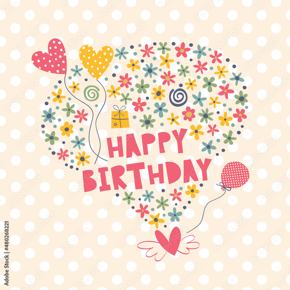 Happy birthday greeting card. Happy birthday greeting card.