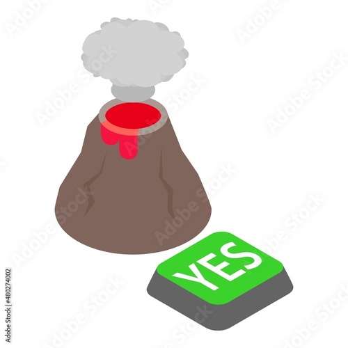 Volcanic eruption icon isometric vector. Volcano with ash cloud and button yes. Active volcano, geological natural disaster, seismic phenomenon