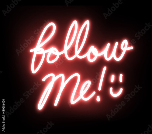 follow me. a neon text illustration in pink light for an element decoration. a decorative text for social media promotion.