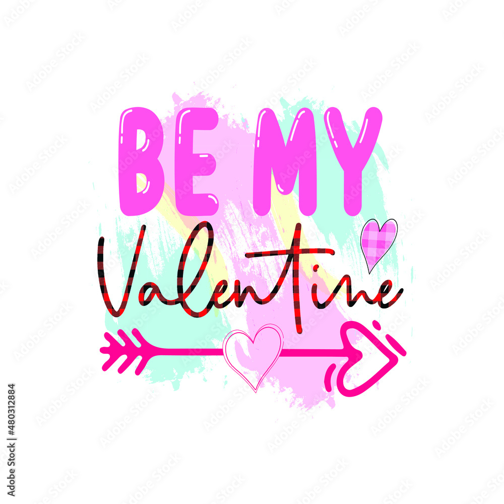 be my valentine 